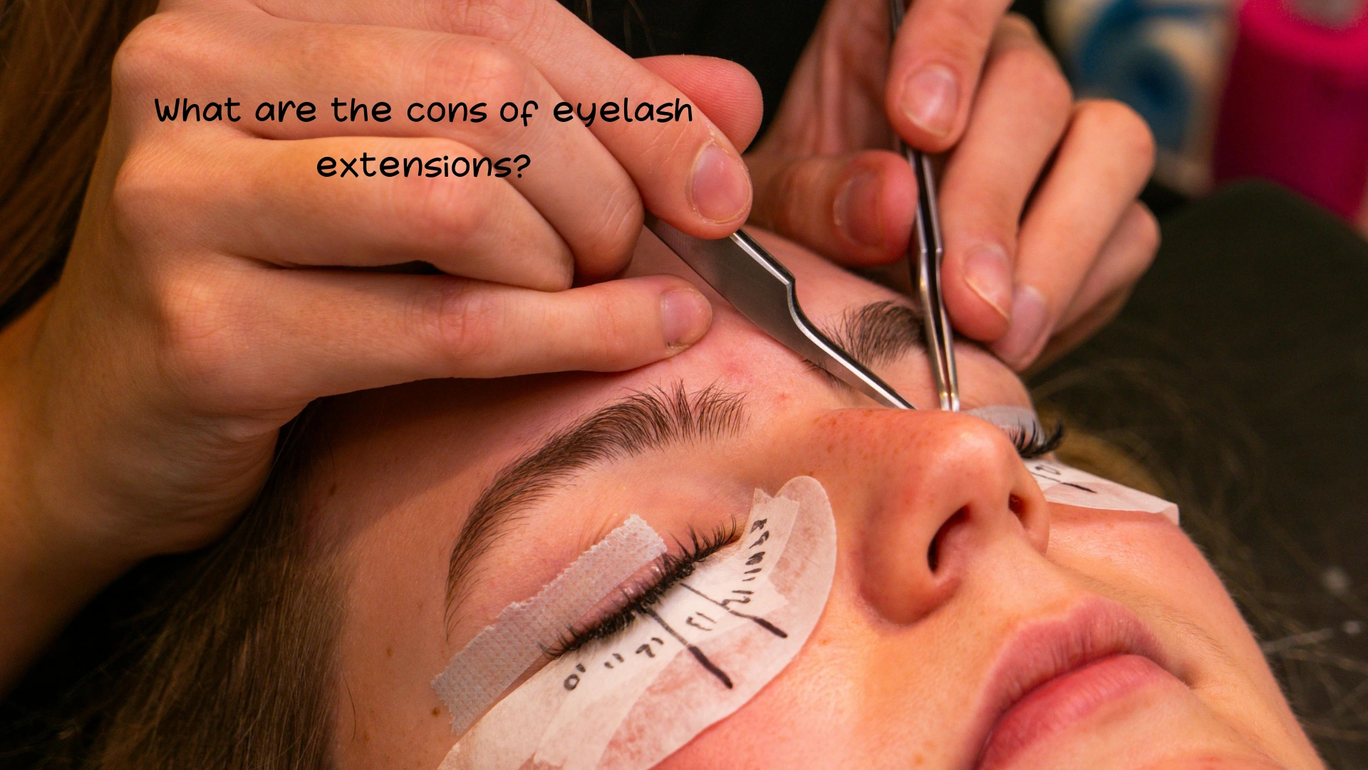 What are the cons of eyelash extensions